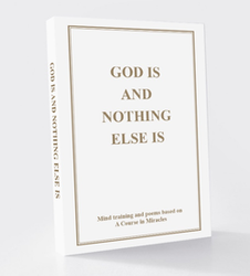 God is...and nothing else is
